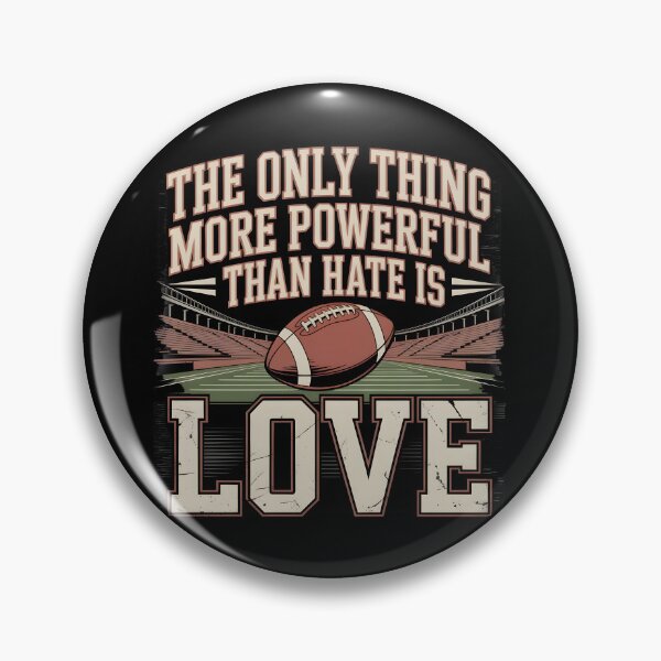 Item preview, The Only Thing More Powerful Than Hate Is Love Vintage Football Quote Shirt designed and sold by Uglyandcute.