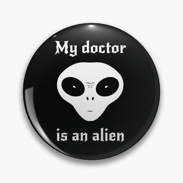 Item preview, My doctor is an alien designed and sold by ALL ART .