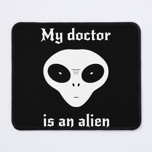 Item preview, My doctor is an alien designed and sold by ALL ART .
