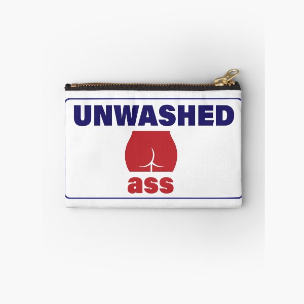 Item preview, Unwashed Ass designed and sold by ChickenFund.