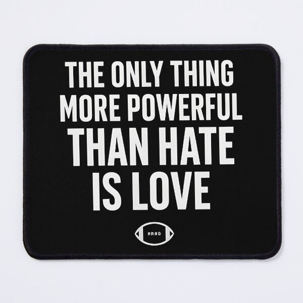 Item preview, The Only Thing More Powerful Than Hate Is Love Minimal Football Quote Design designed and sold by Uglyandcute.