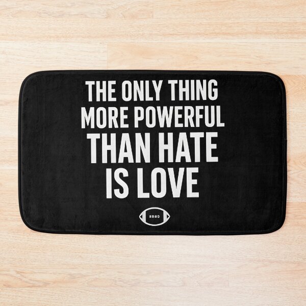 Item preview, The Only Thing More Powerful Than Hate Is Love Minimal Football Quote Design designed and sold by Uglyandcute.