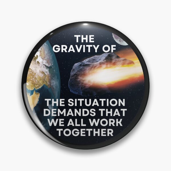 Item preview, Motivational - Gravity of the Situation ... designed and sold by MPC-Mince-Pies.