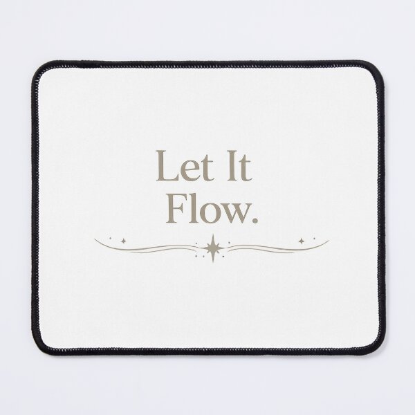 Item preview, Let It Flow – Trust the Process designed and sold by MSTextVibe.