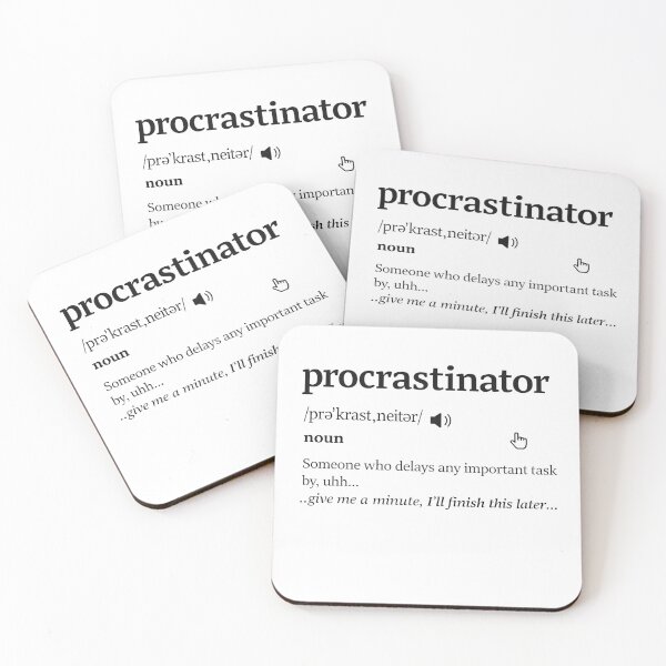 Item preview, Procrastinator Definition Funny Dictionary I'll Finish Later designed and sold by AnnDesignStudio.