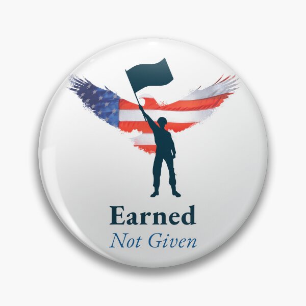 Item preview, Earned, Not Given Military Veteran designed and sold by PTMerchco.