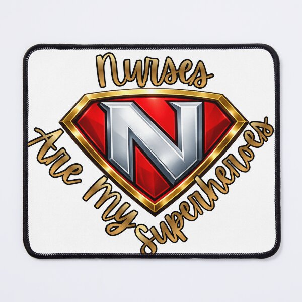 Item preview, Nurses Are My Superheroes designed and sold by SalmonCreekArt.