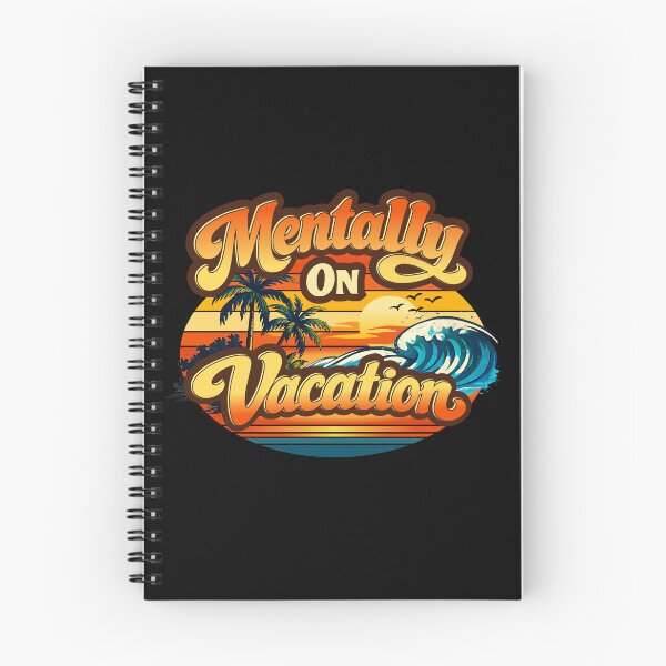 Item preview, Mentally on Vacation designed and sold by Plot Twist Outfitters.