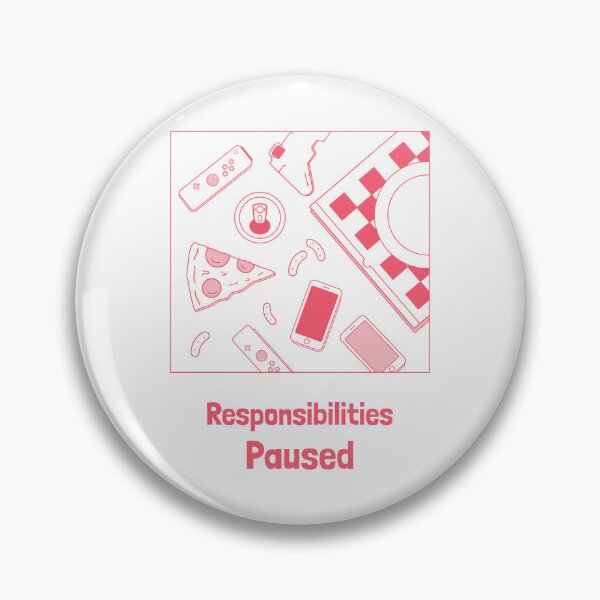 Item preview, Responsibilities Paused Gaming World designed and sold by PTMerchco.
