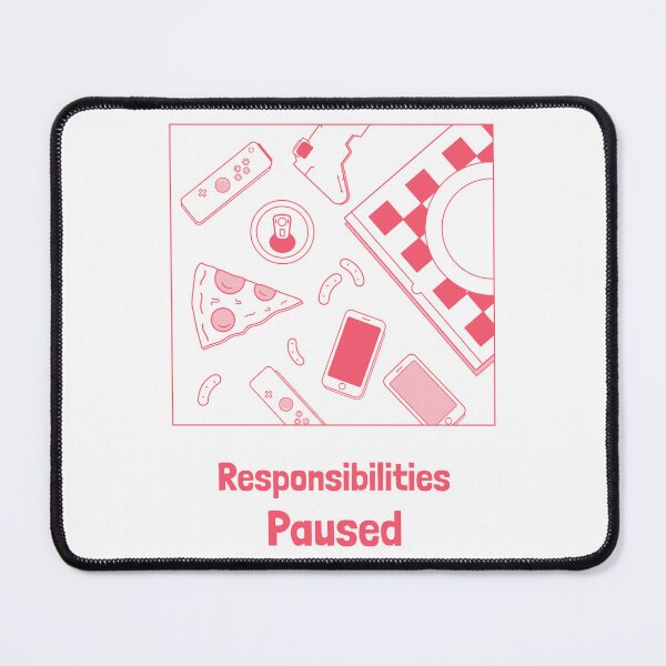Item preview, Responsibilities Paused Gaming World designed and sold by PTMerchco.