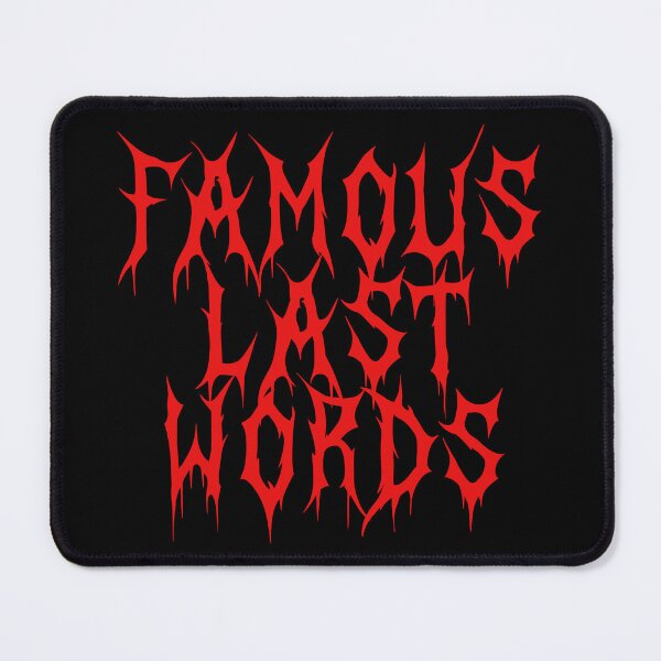 Item preview, Famous Last Words designed and sold by IKDG.