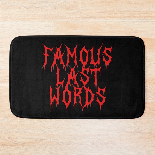 Item preview, Famous Last Words designed and sold by IKDG.