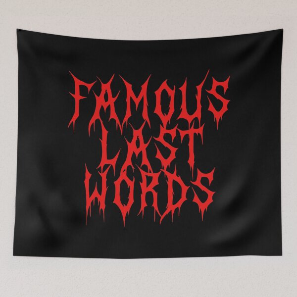 Item preview, Famous Last Words designed and sold by IKDG.