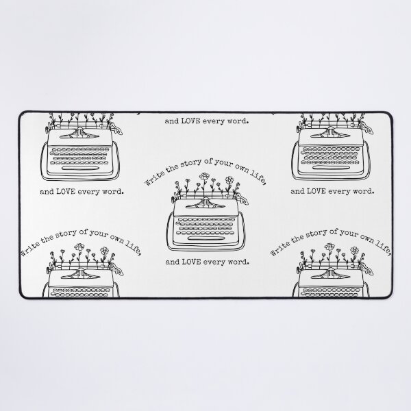 Item preview, Write the story of your own life and LOVE every word. designed and sold by Teacher-Toast.