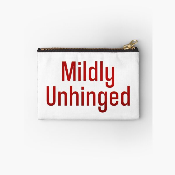 Item preview, Mildly Unhinged, Red designed and sold by Memes N Lore .