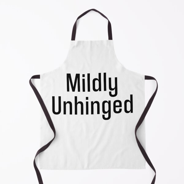 Item preview, Mildly Unhinged designed and sold by Memes N Lore .