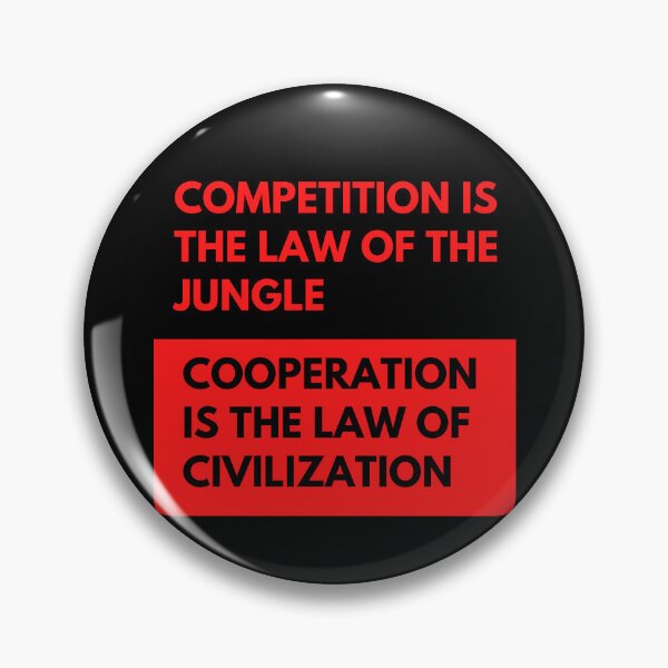 Item preview, Cooperation is the law of civilization designed and sold by jamesgerardking.