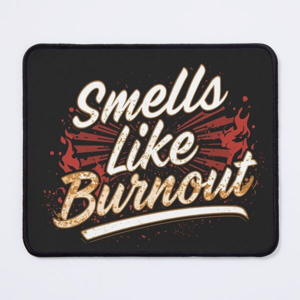 Item preview, Smells like burnout designed and sold by Chicpoodle.
