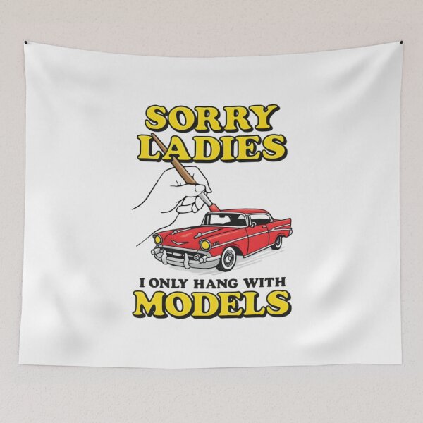 Item preview, Sorry Ladies I Only Hang With Car Models designed and sold by DexertimaArt.