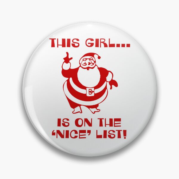 Item preview, This Girl Is On The Nice List designed and sold by Normbot2000.