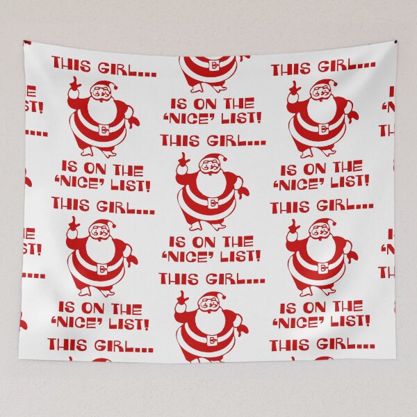 Item preview, This Girl Is On The Nice List designed and sold by Normbot2000.