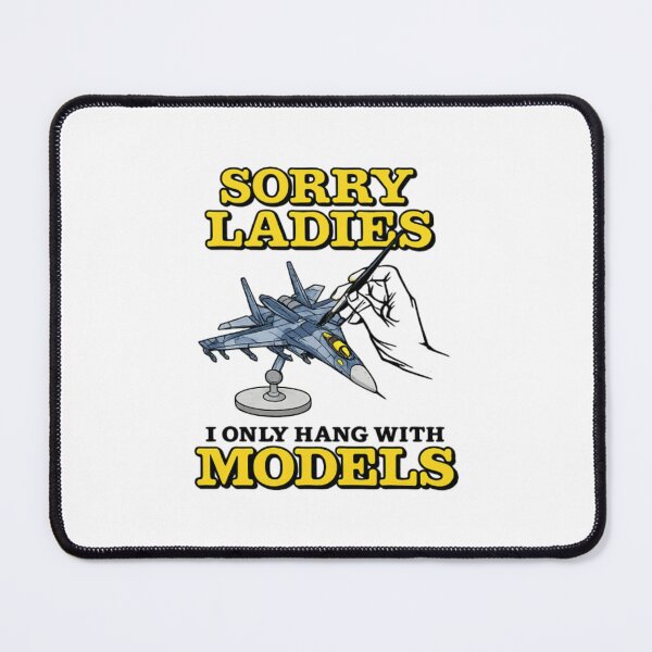 Item preview, Sorry Ladies I Only Hang With Models Airplane designed and sold by DexertimaArt.