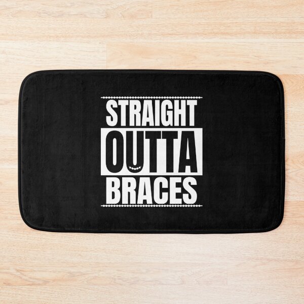 Item preview, STRAIGHT OUTTA BRACES designed and sold by Mclickster.