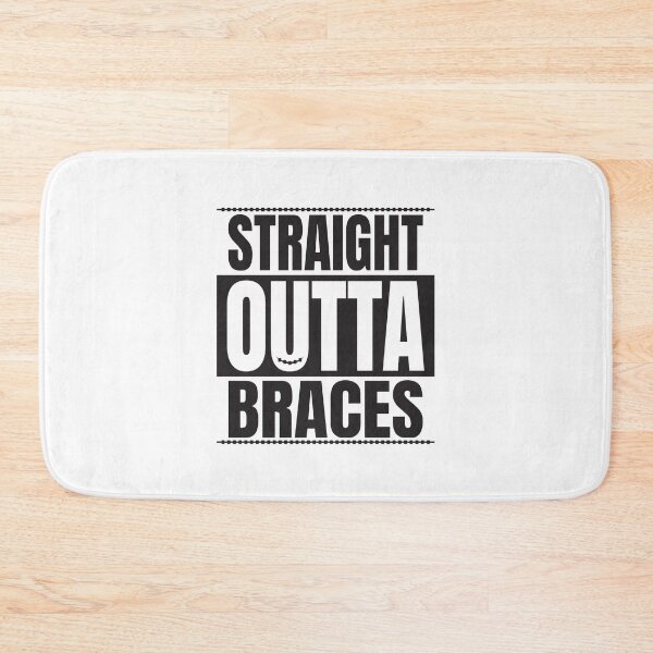 Item preview, STRAIGHT OUTTA BRACES designed and sold by Mclickster.
