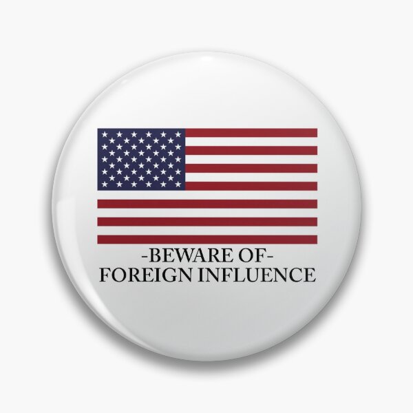 Item preview, Beware of Foreign Influence designed and sold by JeffersonOtft.
