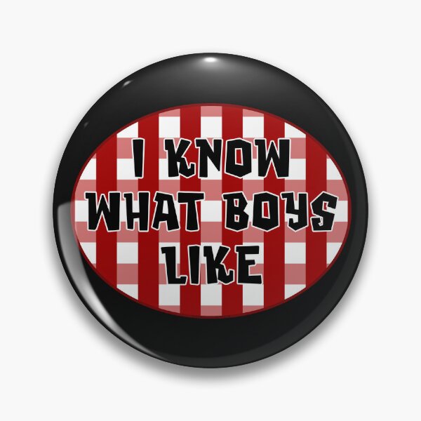 Item preview, I Know What Boys Like designed and sold by Normbot2000.