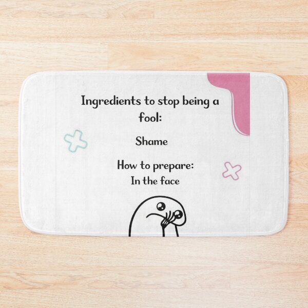 Item preview, Ingredients to Stop Being a Fool – Flork Meme designed and sold by alex-oliveira.