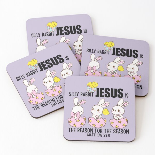 Item preview, Silly Rabbit, Bunny and Chick, Jesus Is the Reason for the Season, Matthew 28 6, Bunnies, Easter Eggs designed and sold by Forevermore.