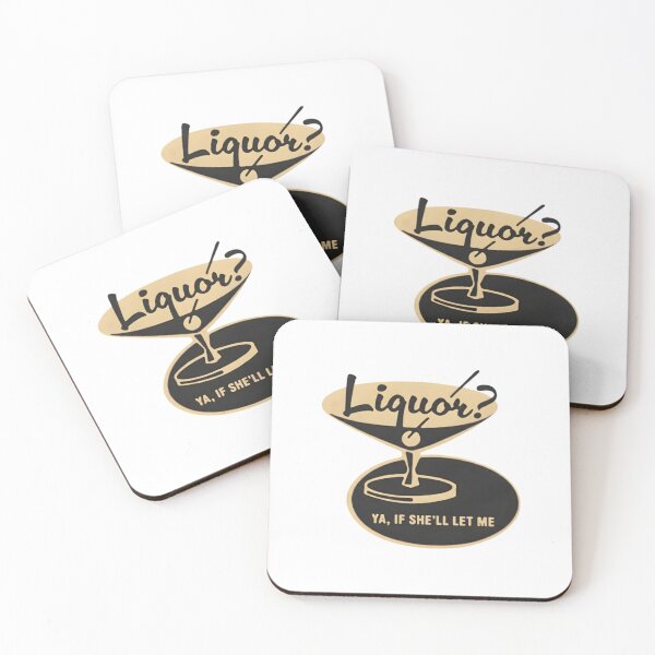 Item preview, Liquor? Ya, If She'll Let Me designed and sold by DexertimaArt.