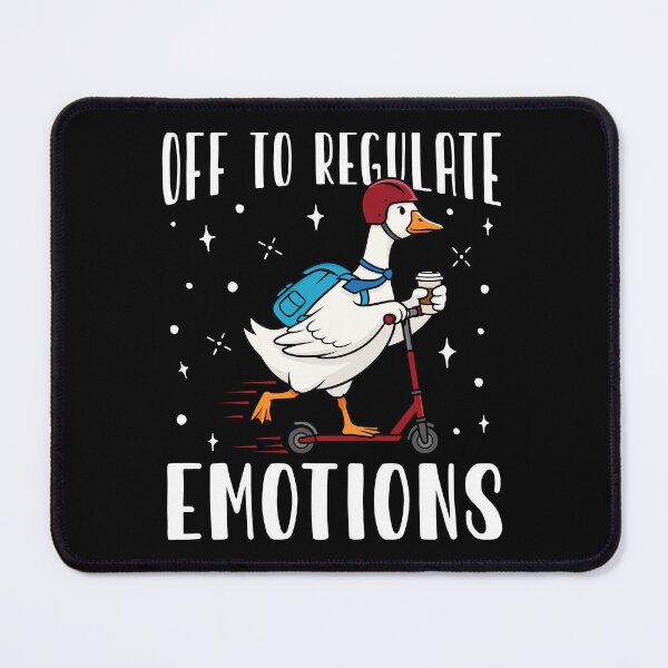 Item preview, Off to Regulate Emotions Goose – Funny Emotional Regulation Meme Mental Health awareness designed and sold by MrDesing10 ⭐⭐⭐⭐⭐.
