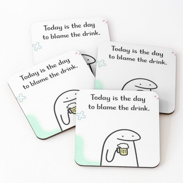 Item preview, Blame the Drink – Funny Flork Meme designed and sold by alex-oliveira.