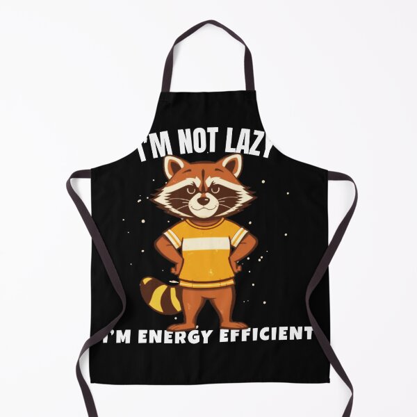 Item preview, I'm Not Lazy I'm Energy Efficient – Funny Raccoon designed and sold by Mohamedmeme33.