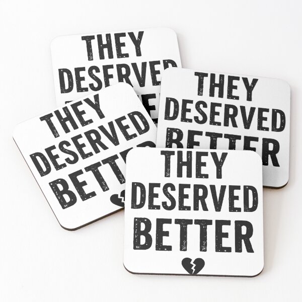 Item preview, They Deserved Better – Emotional Reader Quote Broken Heart Design designed and sold by FeelFreeStore.