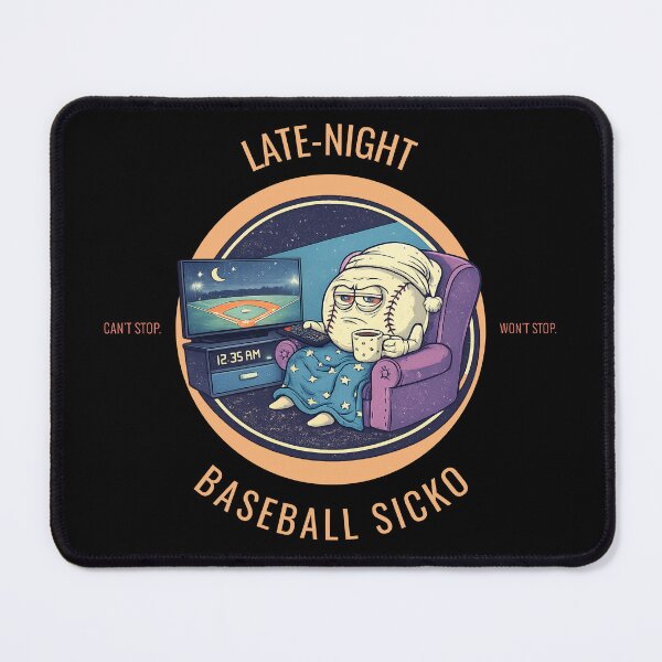 Item preview, Late-night Baseball Sicko obsessed fan designed and sold by The Sporty Nerd.