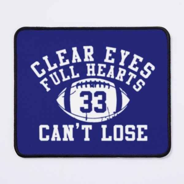 Item preview, Clear Eyes Full Hearts Cant Lose 33 – Football Motivation designed and sold by ALIOOMEKK75.