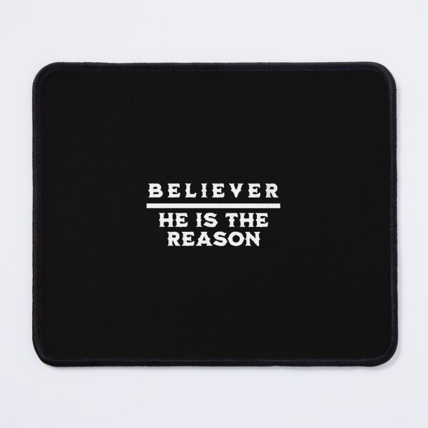 Item preview, Believer - He Is The Reason - Easter Christian T-Shirt + other products - Black Text Edition designed and sold by RMD-Design.