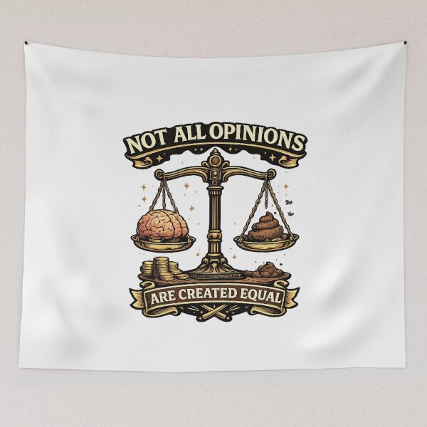 Item preview, Not All Opinions Are Created Equal Funny Sarcastic  designed and sold by The Junto Shop.