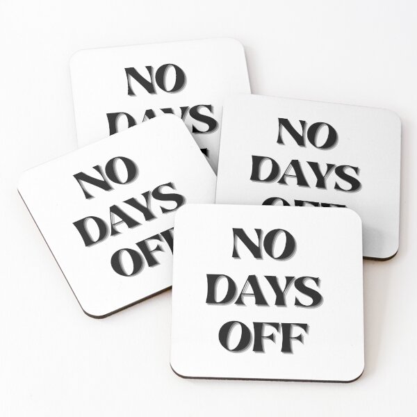 Item preview, NO DAYS OFF designed and sold by EshaFashions.