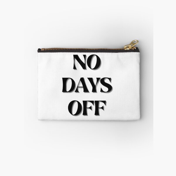 Item preview, NO DAYS OFF designed and sold by EshaFashions.