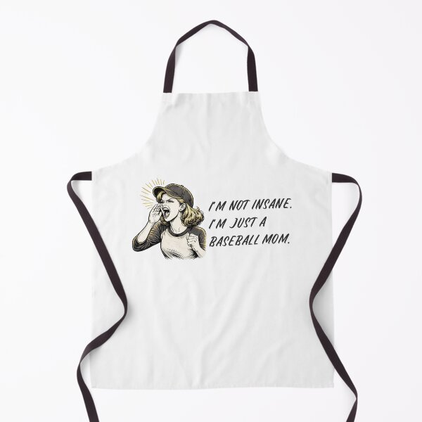 Item preview, I'm Not Insane. I'm Just a Baseball Mom. designed and sold by The Sporty Nerd.