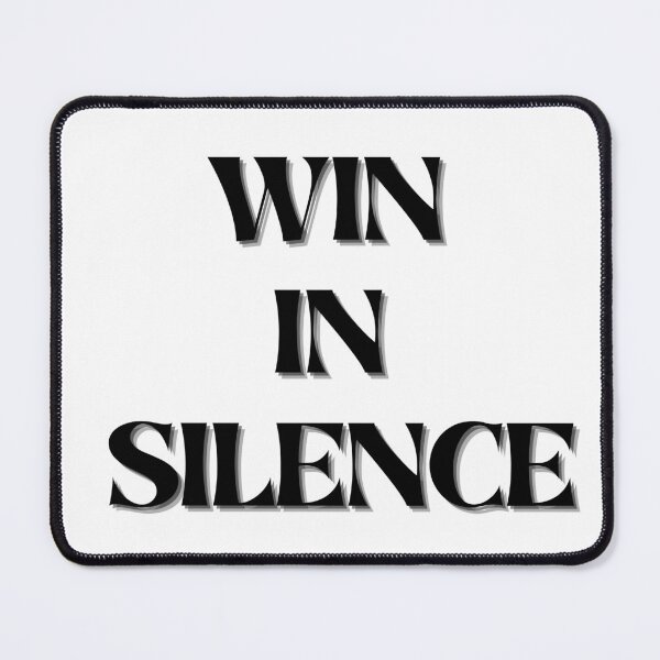 Item preview, WIN IN SILENCE designed and sold by EshaFashions.