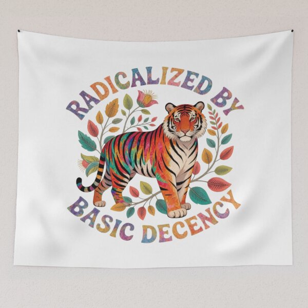 Item preview, Radicalized By Basic Decency. designed and sold by EunsooLee.