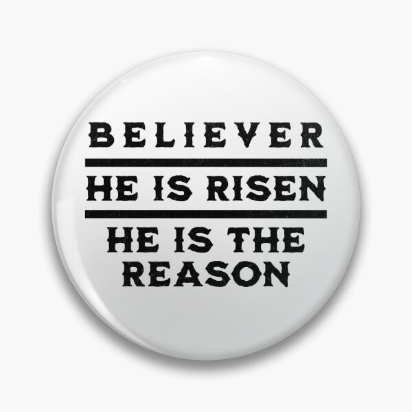Item preview, Believer - He Is Risen - He Is The Reason - Easter Christian T-Shirt + other products - White Text Edition designed and sold by RMD-Design.