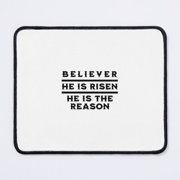 Item preview, Believer - He Is Risen - He Is The Reason - Easter Christian T-Shirt + other products - White Text Edition designed and sold by RMD-Design.