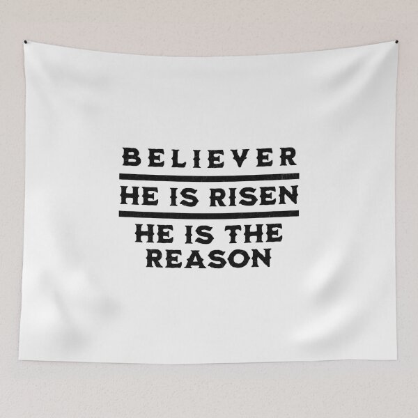 Item preview, Believer - He Is Risen - He Is The Reason - Easter Christian T-Shirt + other products - White Text Edition designed and sold by RMD-Design.
