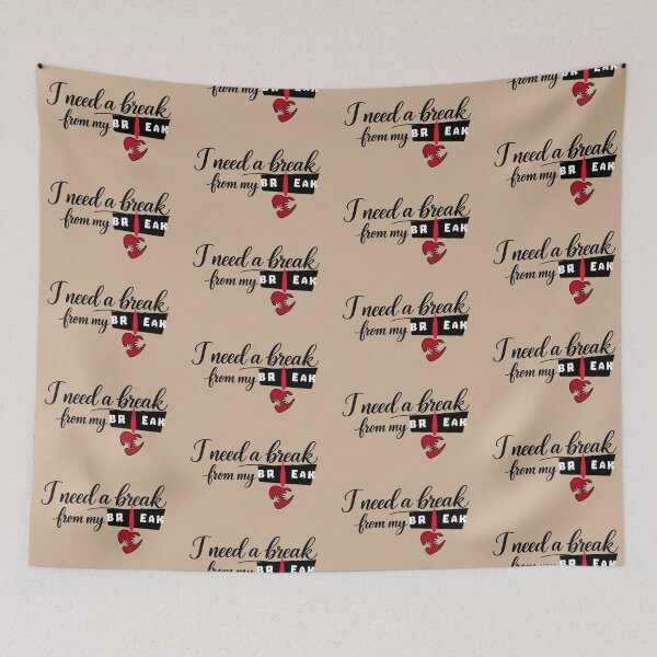 Item preview, I Need a Break From My Break – Funny Quote Typography Design designed and sold by Snapystyle.